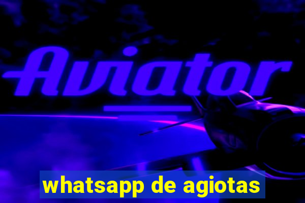 whatsapp de agiotas